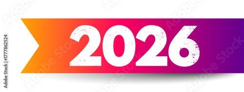 Bright gradient banner featuring bold white text 2026 with a distressed texture on an orange-to-purple background and drop shadow. Modern graphic symbolizing a new year, event, or future milestone