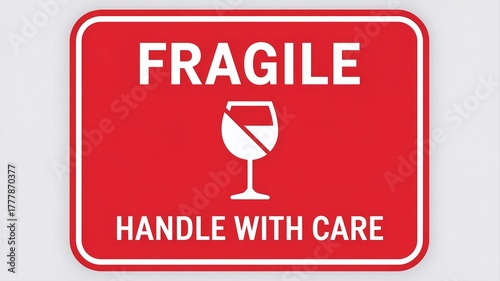 Fragile Handle With Care Sign — Red Shipping Label for Safe Packaging
