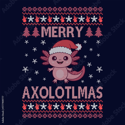 Merry Axolotlmas, Christmas Axolotl - Ugly Christmas sweater designs, vector Graphic
