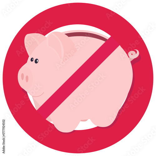 pink piggy bank inside a red circle with a slash (prohibition sign). Concept for financial crisis, poor savings, or no investment. (cut out)