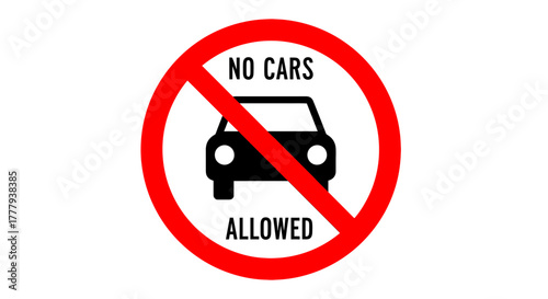 No Cars Allowed Entry Sign | Vehicle Restriction Regulatory Symbol | Car-Free Zone