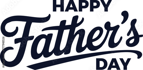 Happy Father's Day Calligraphic Text | Festive Greeting Design for Family Celebration, Holiday Card and Social Media Post