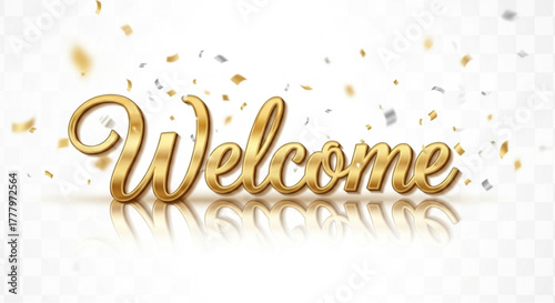 Elegant gold Welcome lettering, radiating warmth and hospitality, with golden confetti falling to create a welcoming and celebratory atmosphere. vector illustration
