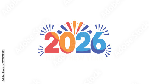 Vibrant colorful numbers 2026 with celebratory fireworks bursting in the background for new year s eve celebrations