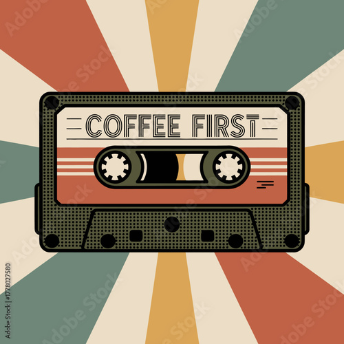 Retro cassette tape with the words coffee first emblazoned on the label set against a vibrant sunburst background evoking a nostalgic vintage aesthetic