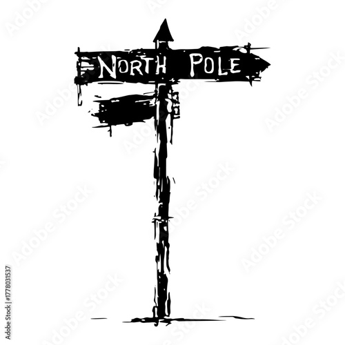 Hand Drawn North Pole Signpost Sketch. Grunge Christmas Vector Illustration.