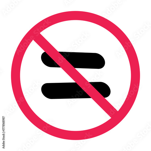 No equality sign, forbidden sign with inequality icon, do not use equal symbol sign, red crossed circle warning icon, flat vector illustration