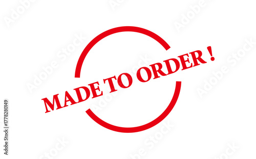 MADE TO ORDER ! - Red Rubber Stamp with text MADE TO ORDER !
