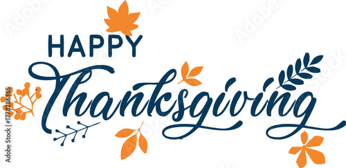 Celebrate gratitude with this stylish 'Happy Thanksgiving' lettering adorned with vibrant fall leaves and berries, perfect for seasonal greetings.