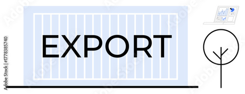 Large shipping container labeled EXPORT, growth chart on a laptop screen, minimalistic tree icon. Ideal for global trade, shipping, business growth, economy, logistics, sustainability strategy