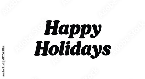 Retro style happy holidays text design with a vintage feel on a white background