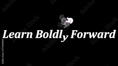 Learn boldly forward text animation with bunny character on a black background top right corner