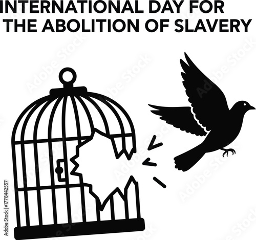 International day for abolition of slavery with broken cage and flying bird concept of freedom and human rights