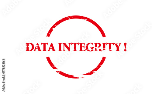 DATA INTEGRITY ! - Red Rubber Stamp with text DATA INTEGRITY!

