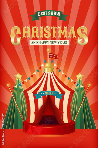Christmas circus card. Colorful vintage magic show, theatre, attractions, carnival poster. Creative banner for events, festival, party and more. Retro vector illustration