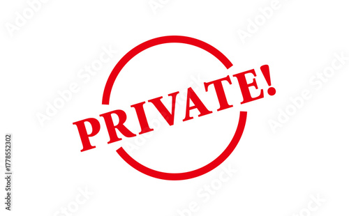 PRIVATE! - Red Rubber Stamp with text PRIVATE!
