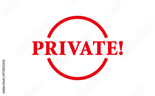 PRIVATE! - Red Rubber Stamp with text PRIVATE!
