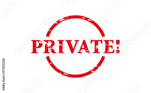 PRIVATE! - Red Rubber Stamp with text PRIVATE!
