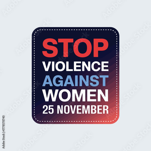 Vector art of stop violence against women on november 25th, a powerful message against genderbased violence and a call for equality and respect
