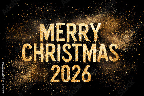 Golden Glitter Explosion Behind Merry Christmas 2026 Text, Festive Holiday Background