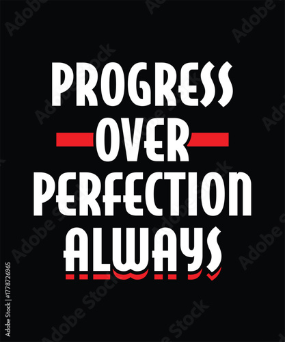 New year keep going progress over perfection t shirt design