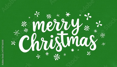 Wallpaper Mural festive merry christmas greeting with white script and snowflake accents on a textured green background Torontodigital.ca