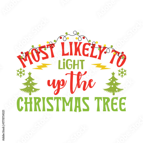 Most likely Light up Merry Christmas