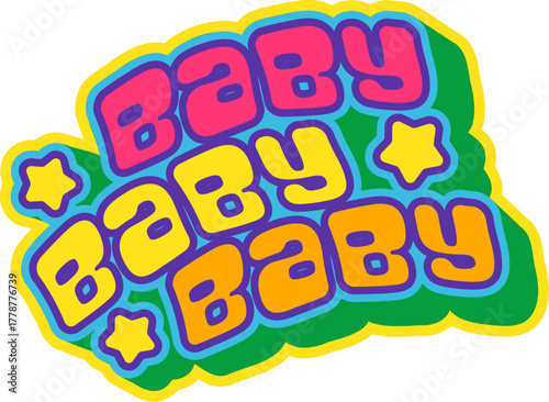 Baby Y2K groovy retro sticker or tag. 60s funny funky vector tag, 80s hippie Y2K patch. Vintage cute cartoon label or retro positive groovy sticker with childish colorful typography text word