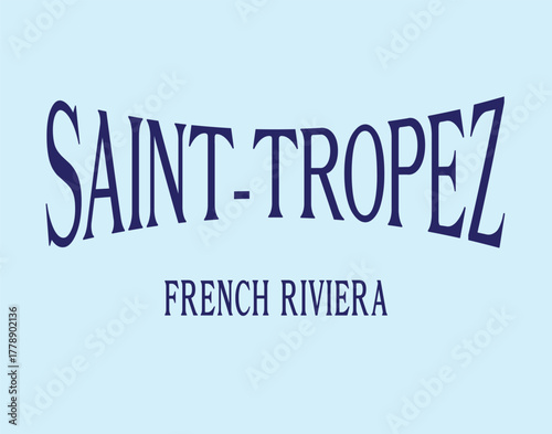 saint tropez yacht luxe luxury  boat slogan club health club French Riviera France European euro Tee Tshirt Graphic Design College Varsity Crest Emblem t-shirt design Slogan 