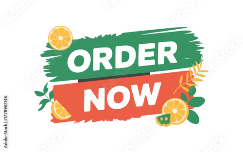 Order now for fresh citrus delights and vibrant flavors, a fun banner for seasonal promotions and juicy deals that will make everyone happy