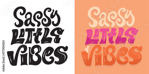 Funny hand drawn doodle lettering quote about little baby. Lettering for t-shirt design, mug print, bag print, clothes fashion. 100% hand drawn vector image.