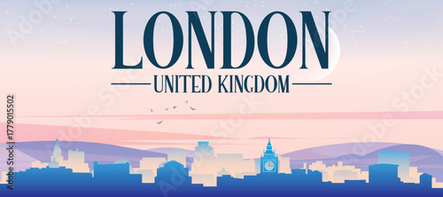 Panoramic poster of the city skyline with misty background buildings, hills sunrise, sunset and clouds of LONDON, UNITED KINGDOM