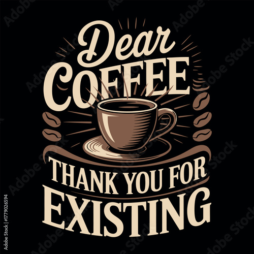 Coffee typography vector t-shirt design print