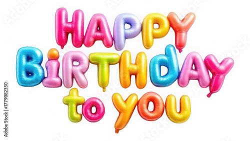 Inflatable Balloon Letters Happy Birthday to You isolated on transparent background. Glossy Bright Pink Purple Yellow Orange Blue. Festive Reflective Text.