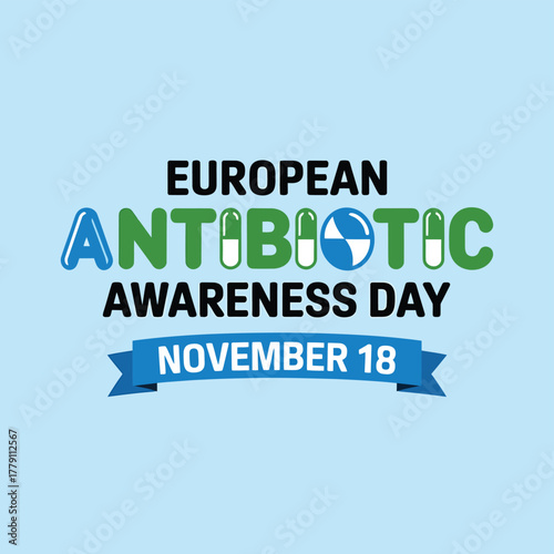 European antibiotic awareness day on november 18th, promoting responsible antibiotic use and combating resistance