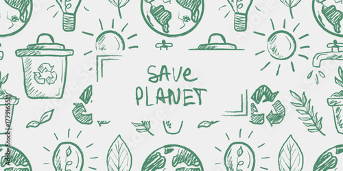 Hand drawn eco poster. Recycling, Earth, trees, water, solar, and Save Planet text for sustainability design. Vector sketch illustration in crayon vintage style in green