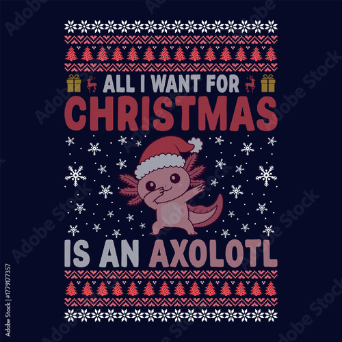 Merry Axolotlmas, Christmas Axolotl - Ugly Christmas sweater designs, vector Graphic