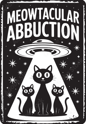 Black cats and U F O abduct light in retro space scene alien abduction
