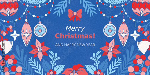 Hand drawn Christmas greeting banner with colorful ornaments, poinsettia flowers, holly berries, winter foliage, decorative garland and festive text on textured blue background.