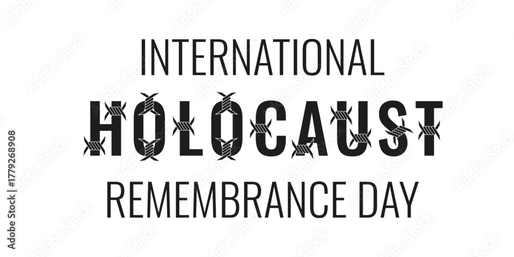 Fototapeta premium International Holocaust remembrance Day vector typography. Vector illustration text with barbed wire isolated transparent background. Perfect for Holocaust day banner card cover design. EPS 10