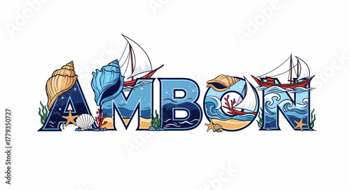 Illustration Ambon lettering maritime decoration with shells sailing boats decoration