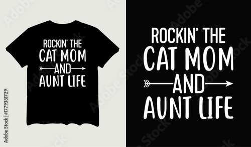 Rocking the cat mom and aunt life t-shirt design for t-shirt quotes or poster svg printable cut file