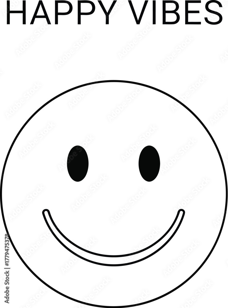 Fototapeta premium Simple smiley face with happy vibes text conveying positivity and good feelings