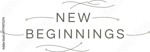 Elegant new beginnings typography design for cards and inspirational messages