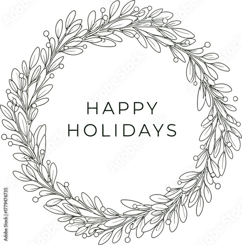 Elegant happy holidays wreath design on a clean background for festive greetings
