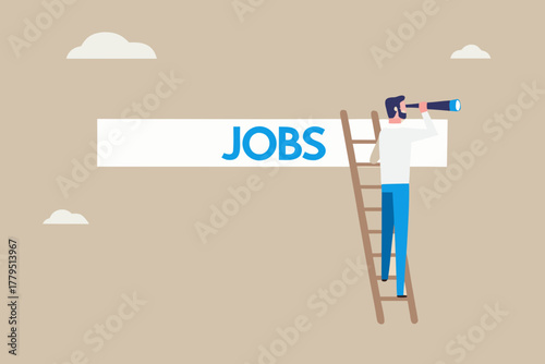 Man on ladder looking through telescope at the word jobs on a banner searching for career opportunities