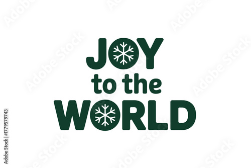 The words "Joy to the World" are displayed in dark green lettering on a white background.
