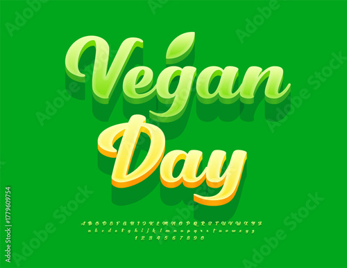 Vector Modern emblem Vegan Day. Green Calligraphic Font. Elegant Stylish 3D Alphabet Letters and Numbers set.