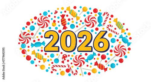 Celebrate the arrival of 2026 with a vibrant and cheerful design filled with an assortment of delicious candies, symbolizing a sweet beginning to the new year