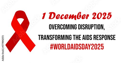 World AIDS Day banner with the hashtag #worldaidsday2025 and the 2025 theme: "Overcoming disruption, transforming the aids response"